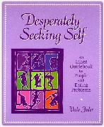 Desperately Seeking Self