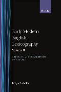 Early Modern English Lexicography: Volume 2: Additions and Corrections to the Oed