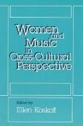 Women and Music in Cross-Cultural Perspective