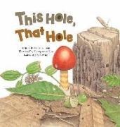 This Hole, That Hole: Different Holes Found in Nature