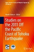 Studies on the 2011 Off the Pacific Coast of Tohoku Earthquake