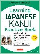 Learning Japanese Kanji Practice Book Volume 2