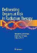 Delineating Organs at Risk in Radiation Therapy