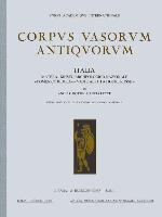 Corpus Vasorum Antiquorum. Italia, 82. Fasc. II: Matera - Museo Arccheologico Nazionale Domenico Ridola Vasi Italioti a Figure Rosse