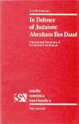 In Defence of Judaism: Abraham Ibn Daud: Sources and Structure of Ha-Emunah Ha-Ramah