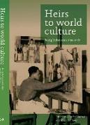 Heirs to World Culture: Being Indonesian, 1950-1965