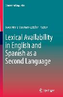 Lexical Availability in English and Spanish as a Second Language