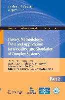 Theory, Methodology, Tools and Applications for Modeling and Simulation of Complex Systems
