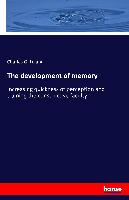 The development of memory