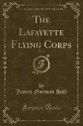 The Lafayette Flying Corps, Vol. 2 (Classic Reprint)