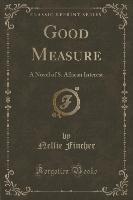 Good Measure