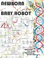 Newborn Baby Robot