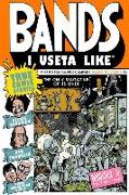 Bands I Useta Like III