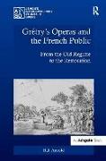 Grétry's Operas and the French Public