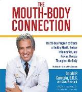 The Mouth-Body Connection: The 28-Day Program to Extinguish Killer Inflammation