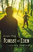 From the Forest of Eden: Volume 1