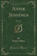 Annie Jennings, Vol. 3 of 3