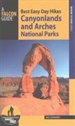 Best Easy Day Hiking Guide and Trail Map Bundle: Canyonlands and Arches [With Map]