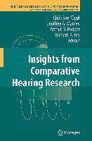 Insights from Comparative Hearing Research