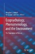 Ecopsychology, Phenomenology, and the Environment