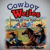 Cowboy Welles Goes to the Rodeo