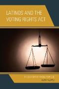 Latinos & the Voting Rights Acpb