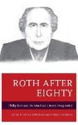Roth After Eighty