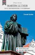 Discover Martin Luther - Travel Guide