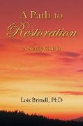 A Path to Restoration