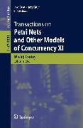 Transactions on Petri Nets and Other Models of Concurrency XI