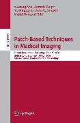 Patch-Based Techniques in Medical Imaging