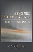 Inhabiting Interdependence