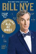 Everything All at Once: How to Think Like a Science Guy, Solve Any Problem, and Make a Better World