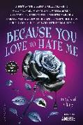 Because You Love to Hate Me: 13 Tales of Villainy