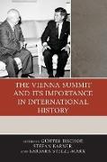 The Vienna Summit and Its Importance in International History
