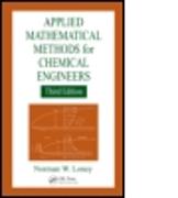 Applied Mathematical Methods for Chemical Engineers