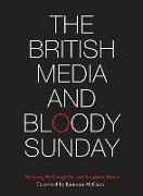 The British Media and Bloody Sunday