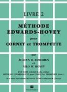 Méthode Edwards-Hovey Pour Cornet Ou Trumpette [method for Cornet or Trumpet], Bk 2: Edwards-Hovey Method for Cornet or Trumpet, Book 2 (French Langua