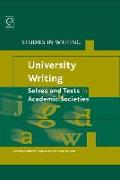 University Writing: Selves and Texts in Academic Societies