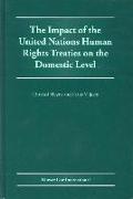 The Impact of the United Nations Human Rights Treaties on the Domestic Level