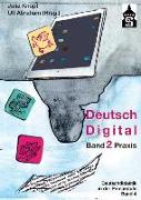 Deutsch Digital, Band 2: Praxis