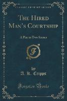 The Hired Man's Courtship