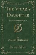 The Vicar's Daughter, Vol. 3 of 3