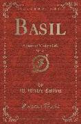 Basil, Vol. 2 of 3: A Story of Modern Life (Classic Reprint)