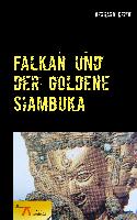 Falkan und der goldene Siambuka