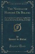 The Novels of Honoré de Balzac: Now for the First Time Completely Translated Into English, The Unknown Masterpiece, The Maranas, A Seashore Drama, The