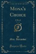 Mona's Choice, Vol. 1 of 3