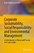 Corporate Sustainability, Social Responsibility and Environmental Management