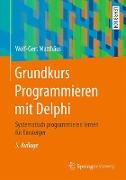 Grundkurs Programmieren mit Delphi