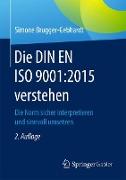 Die DIN EN ISO 9001:2015 verstehen
